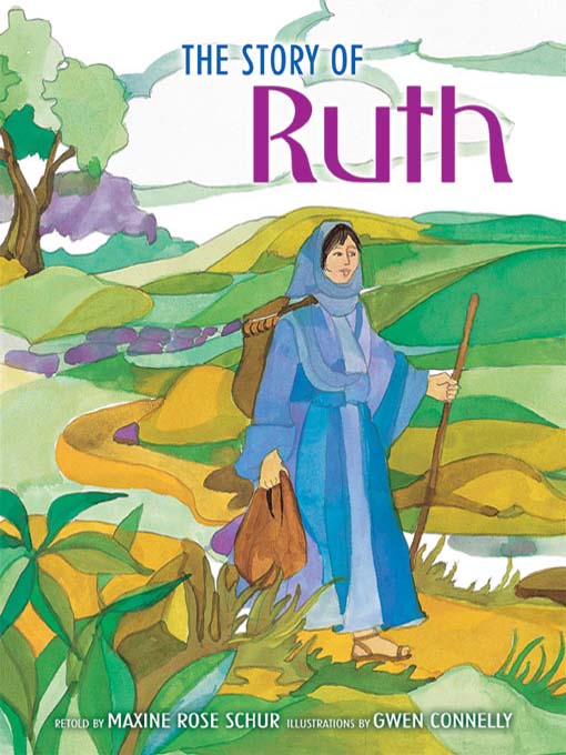 Title details for The Story of Ruth by Maxine Rose Schur - Available